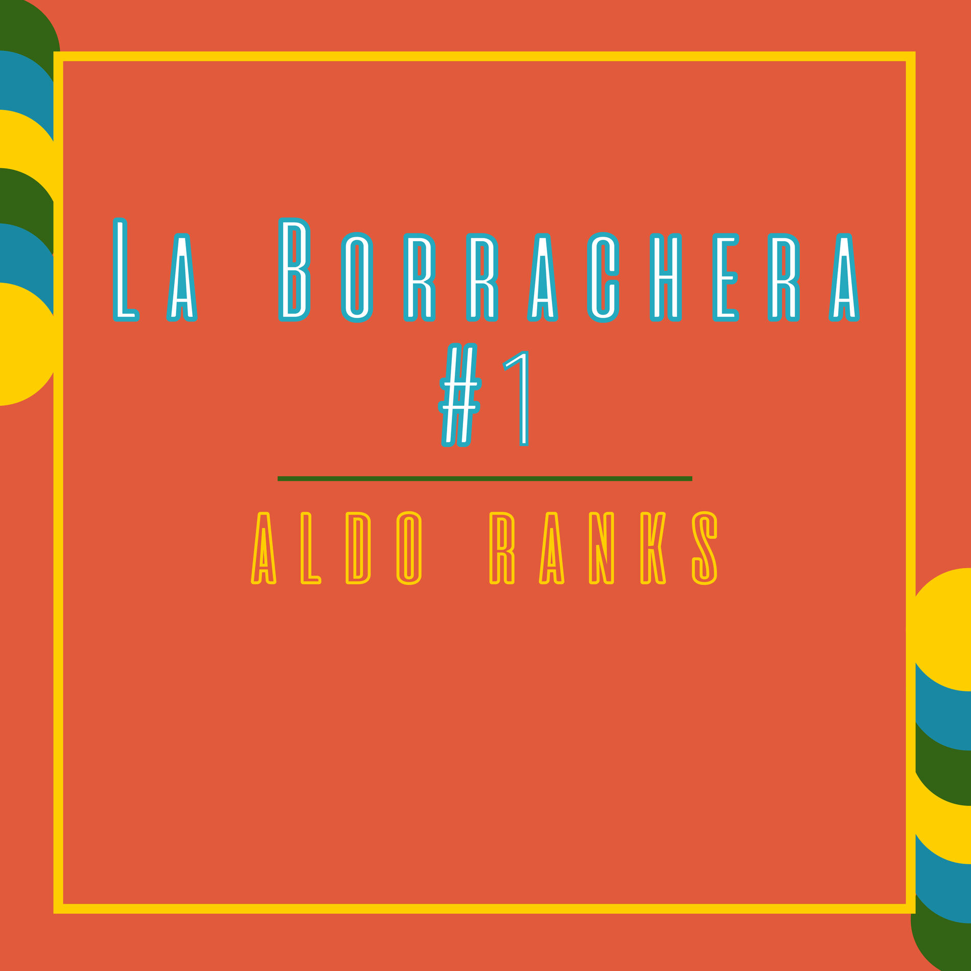 Album cover of La Borrachera #1
