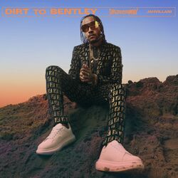 Cover of Dirt To Bentley