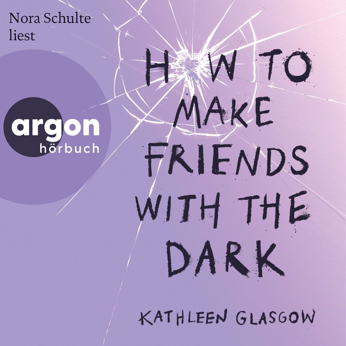 Album cover of How to Make Friends with the Dark (Ungekürzte Lesung)