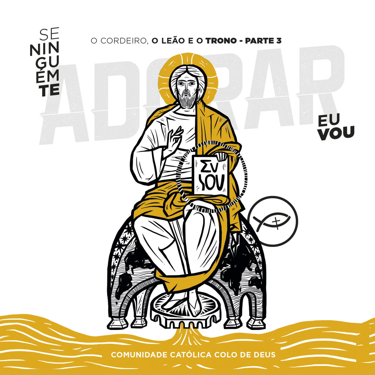 Album cover of Se Ninguém Te Adorar Eu Vou