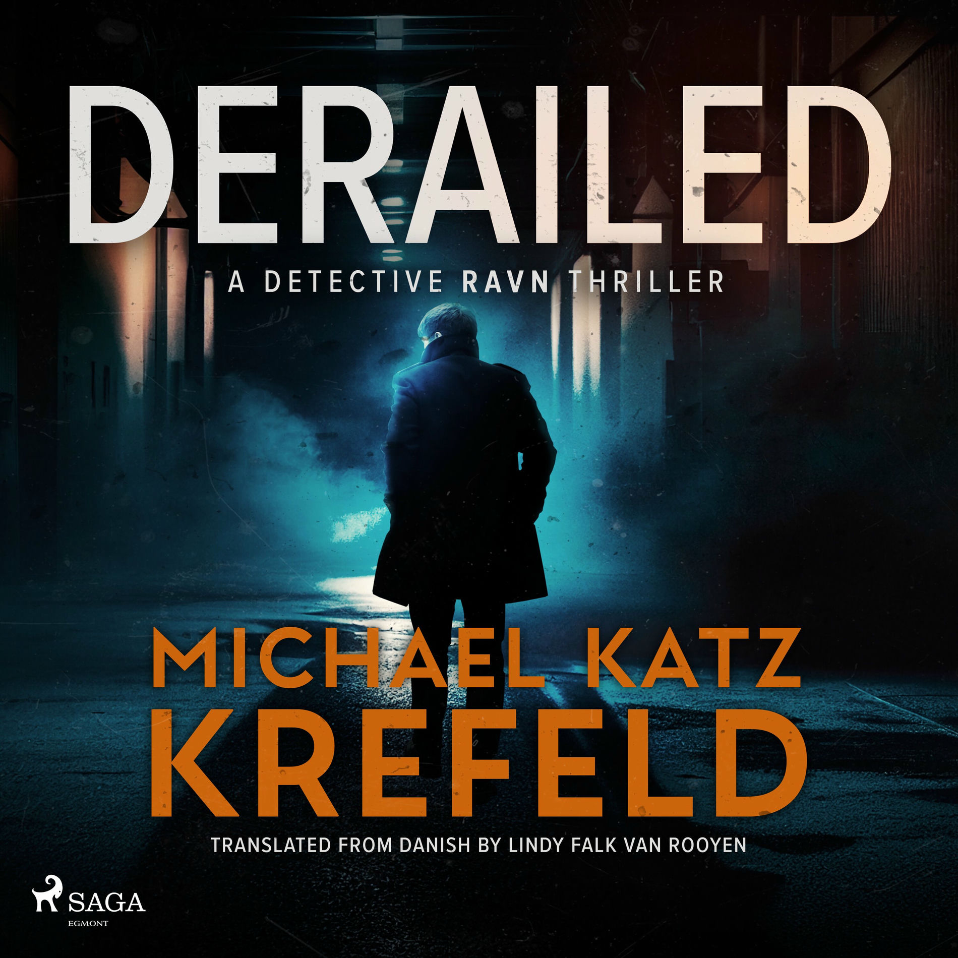 Album cover of Derailed: A Detective Ravn Thriller