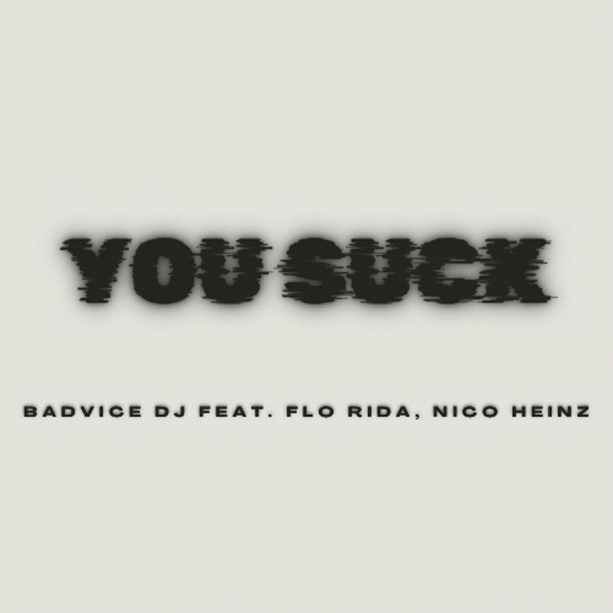 Album cover of You Suck (feat. Flo Rida)
