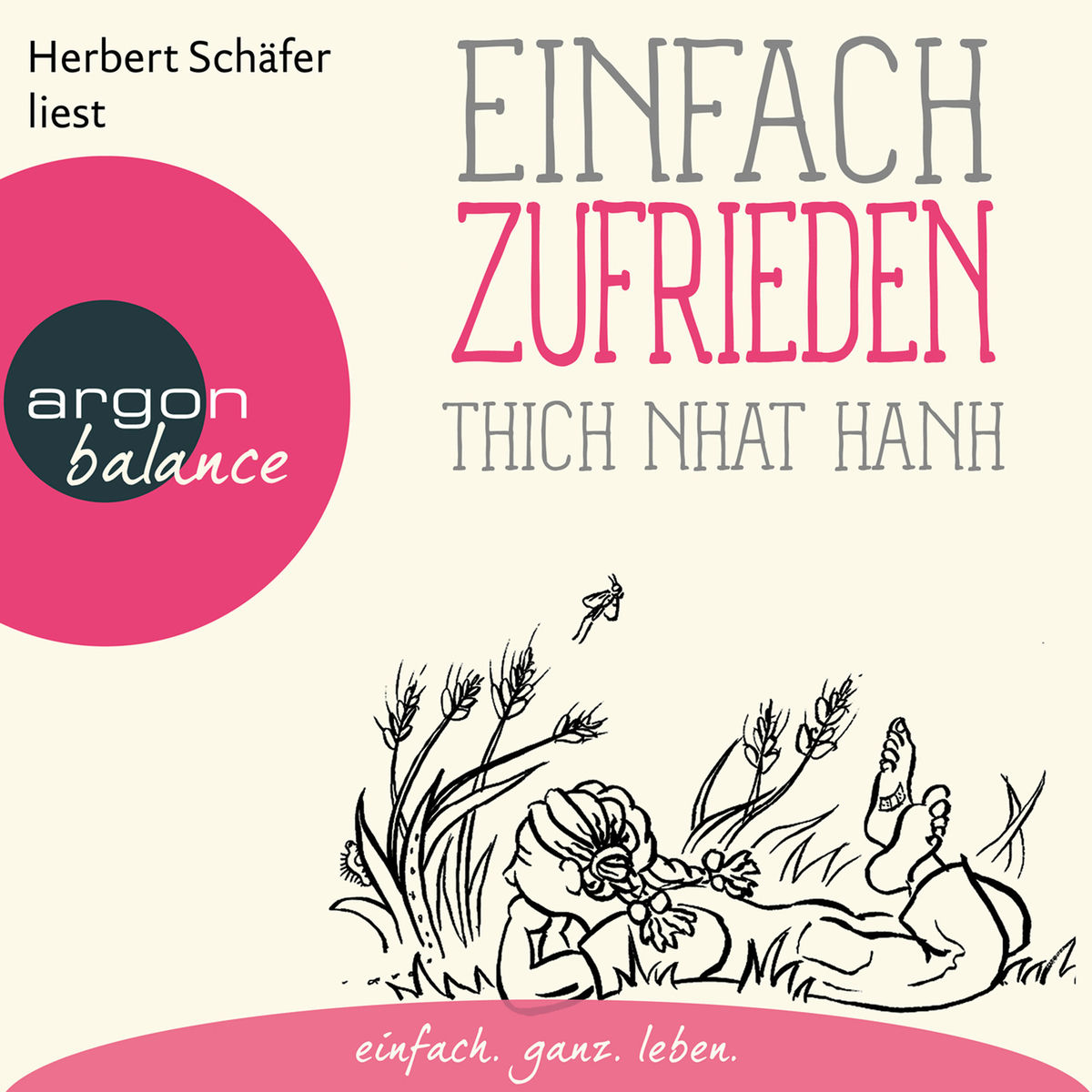 Album cover of Kapitel 1 - Einfach zufrieden - Basics der Achtsamkeit