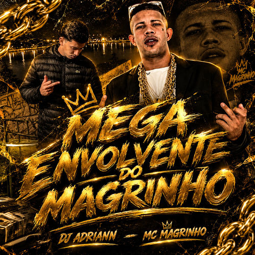 MEGA ENVOLVENTE DO MAGRINHO