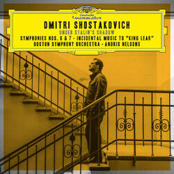 Cover of Shostakovich: Symphonies Nos. 6 & 7; Incidental Music to „King Lear” (Live at Symphony Hall, Boston / 2017)