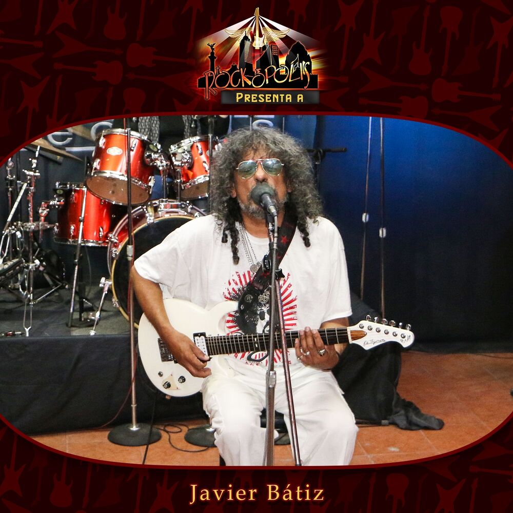 Picture of Rockopolis Presenta a Javier Bátiz