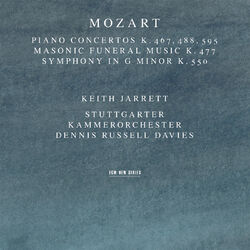 Cover of Mozart: Piano Concertos K. 467, 488, 595; Masonic Funeral Music, K. 477; Symphony in G Minor, K. 550