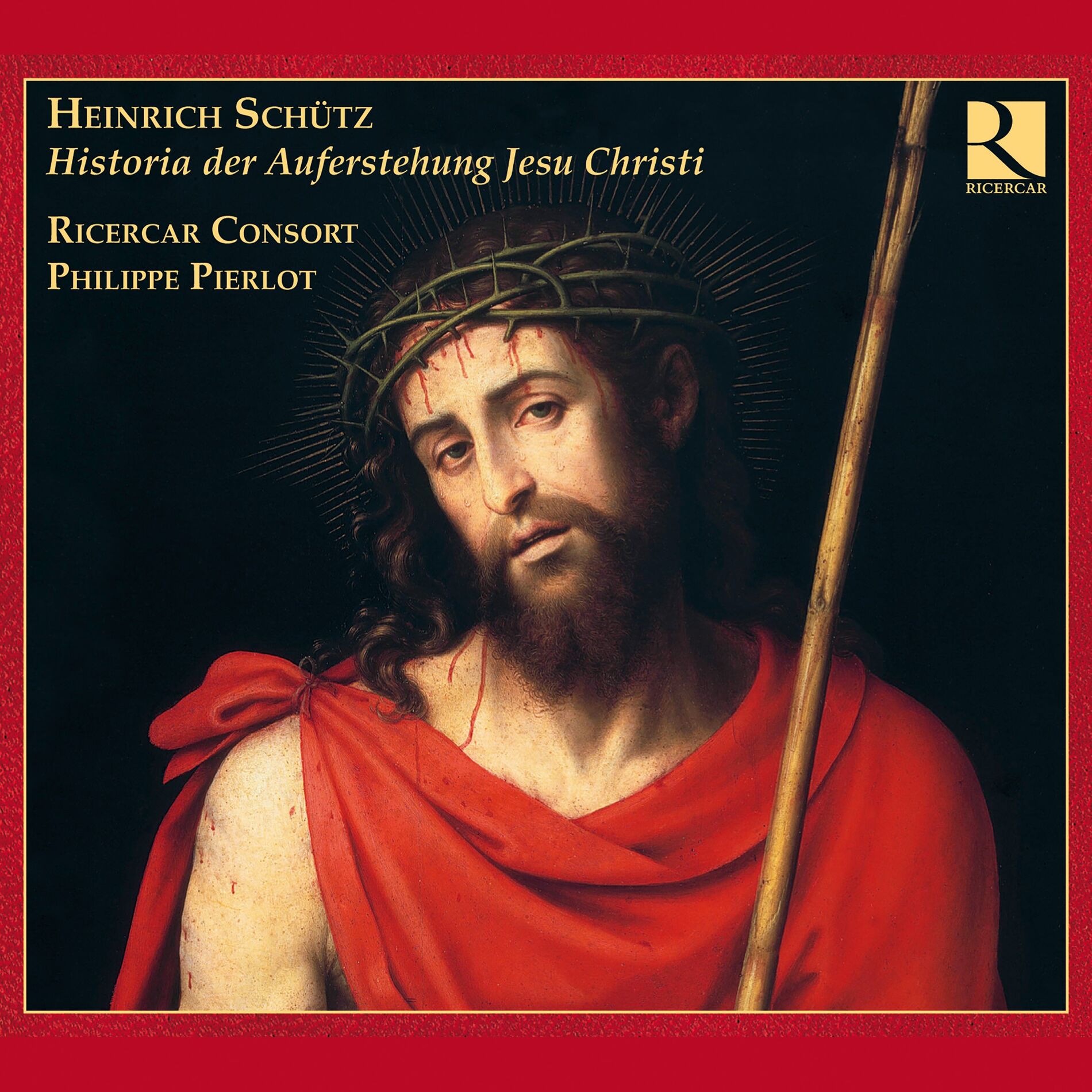 Album cover of Schütz: Historia der Auferstehung Jesu Christi
