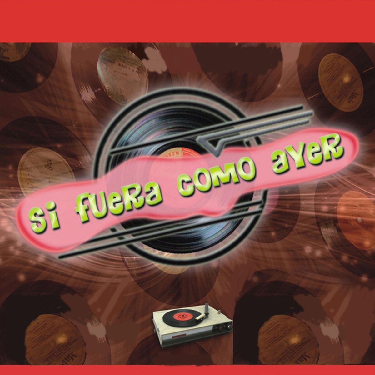 Album cover of Si Fuera Como Ayer