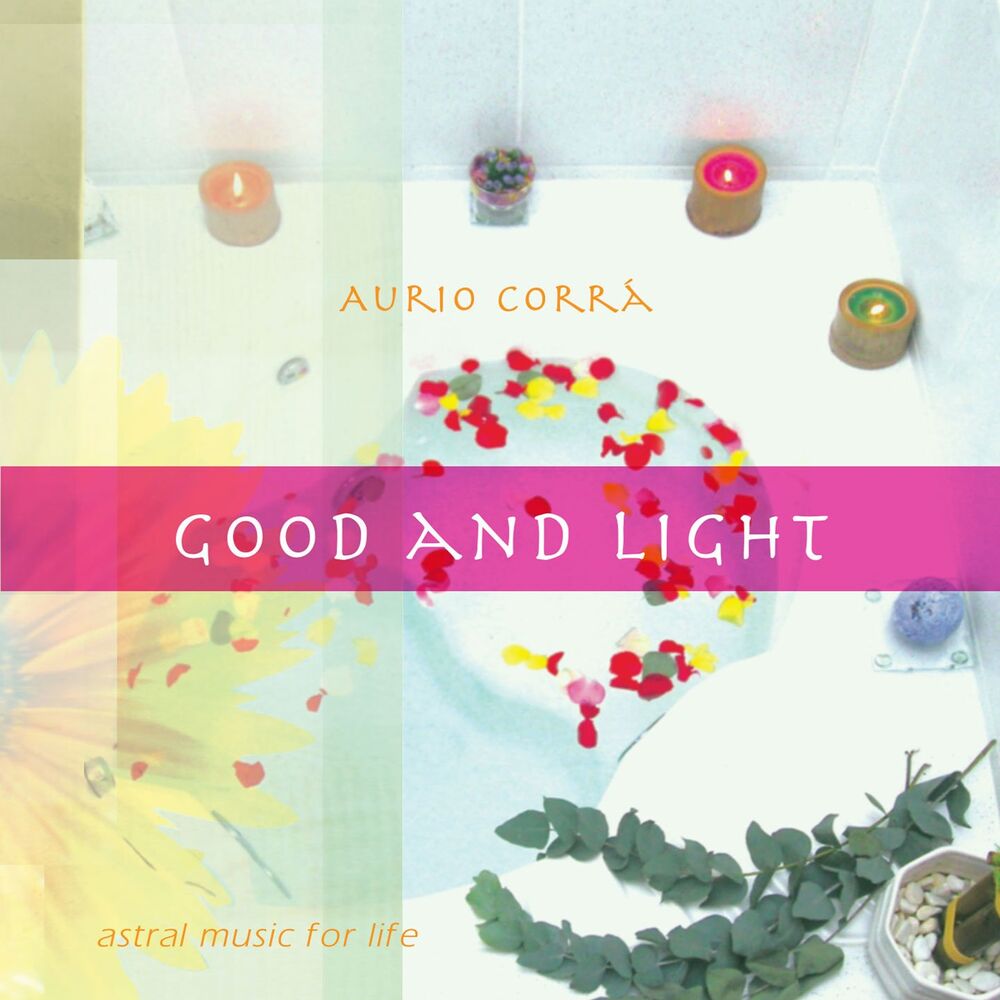 Picture of Good and Light (Astral Music for Life)