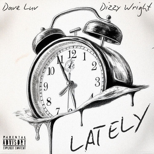 Lately (feat. Dizzy Wright)