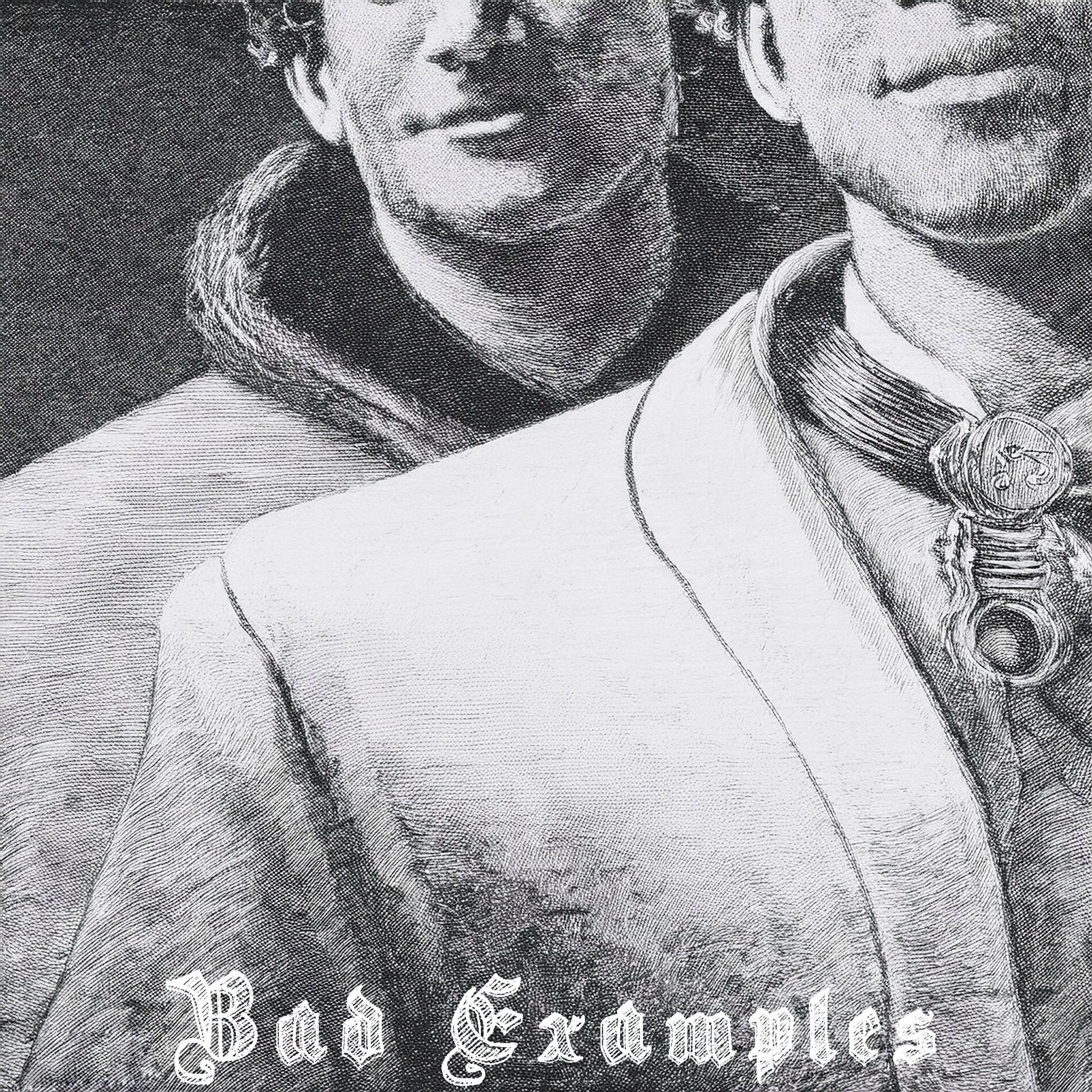 Album cover of Bad Examples