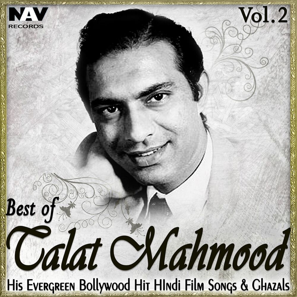 Picture of Best of Talat Mahmood: His Evergreen Bollywood Hit Hindi Film Songs & Ghazals, Vol. 2