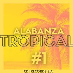 Cover of Alabanza Tropical #1