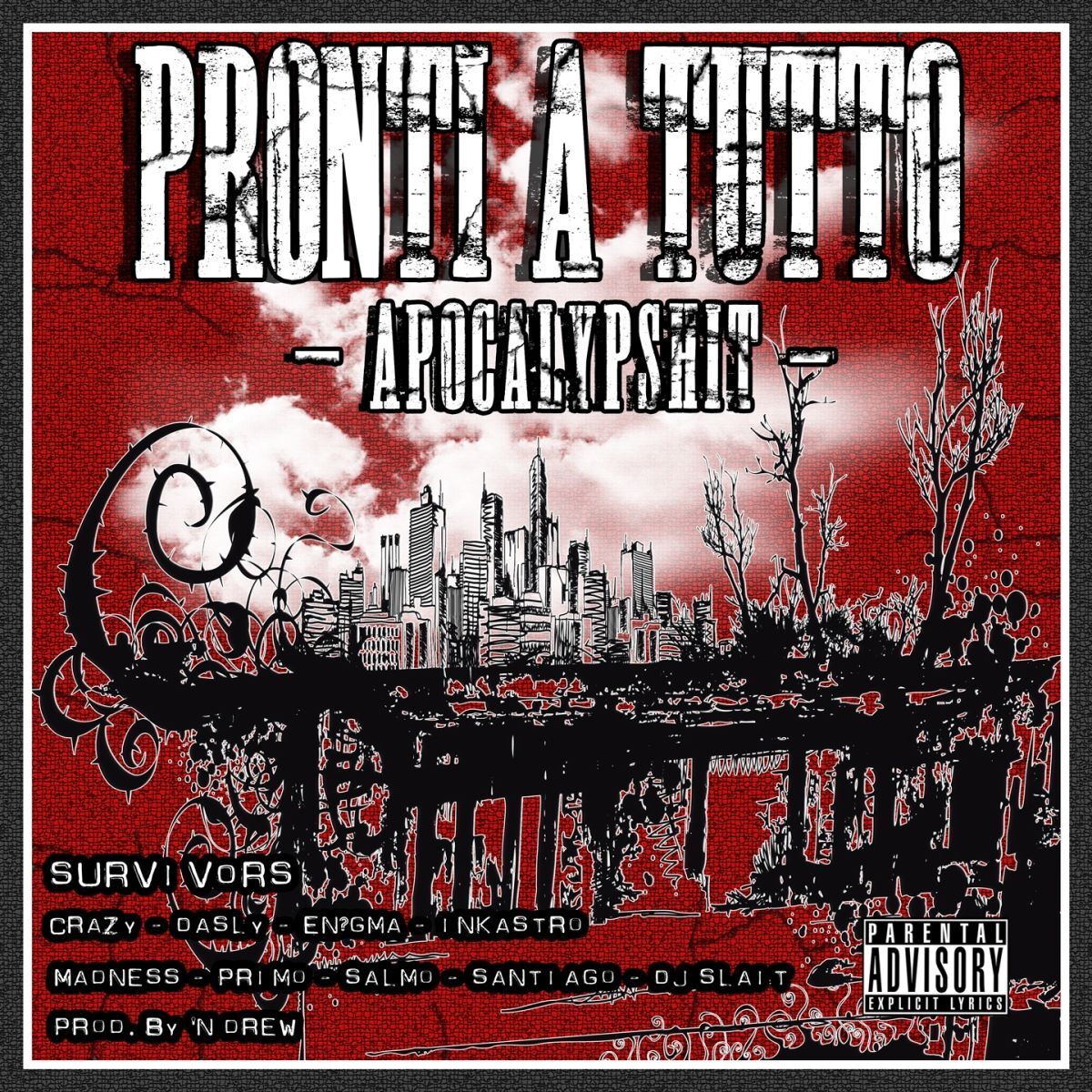 Album cover of Pronti a tutto / Apocalypshit (The Posse Cut)
