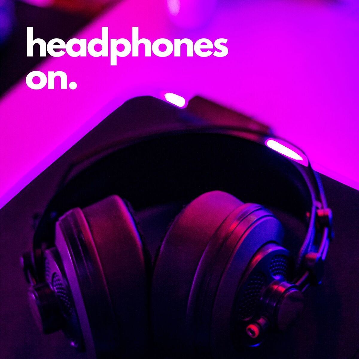 Album cover of Headphones On.