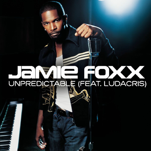 Jamie Foxx Unpredictable LPレコード 12インチ Jamie Foxx - Unpredictable (feat. Ludacris) | Deezer