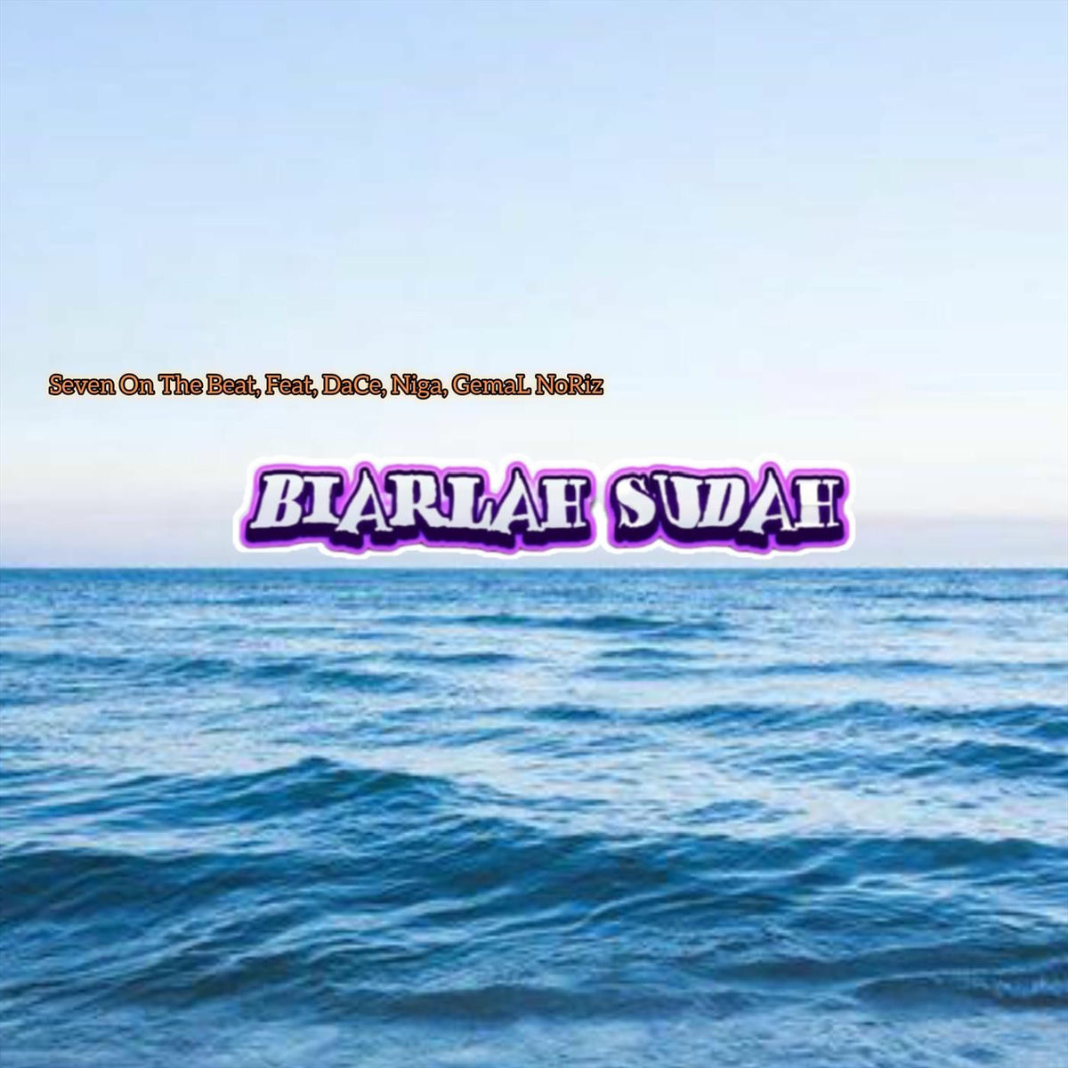 Album cover of Biarlah Sudah (feat. Dace, Niga & GemaL NoRiz)