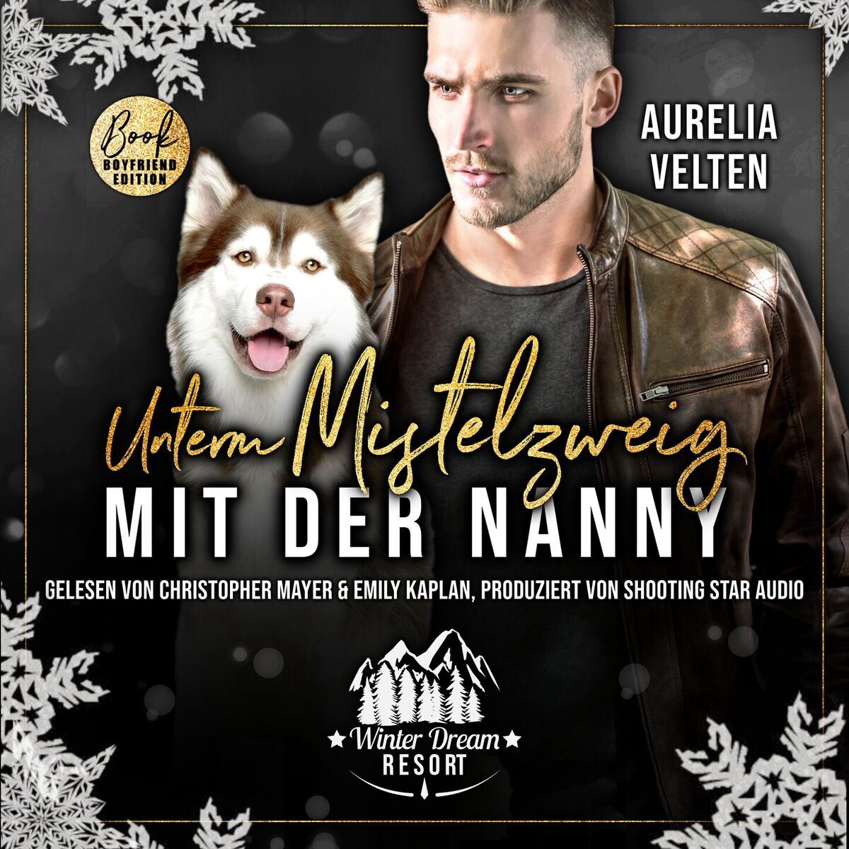 Album cover of Unterm Mistelzweig mit der Nanny - Winter Dream Resort, Band 3 (ungekürzt)