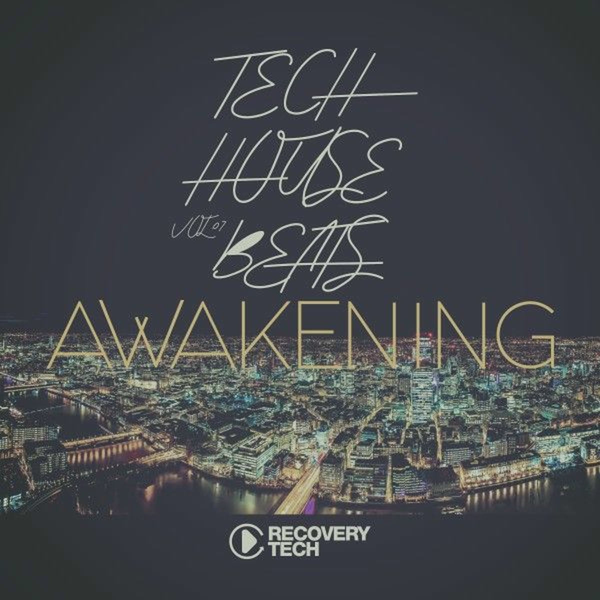 Album cover of Tech House Beats Awakening, Vol.07
