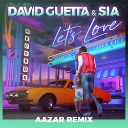 Cover of Let's Love (feat. Sia) (Aazar Remix)