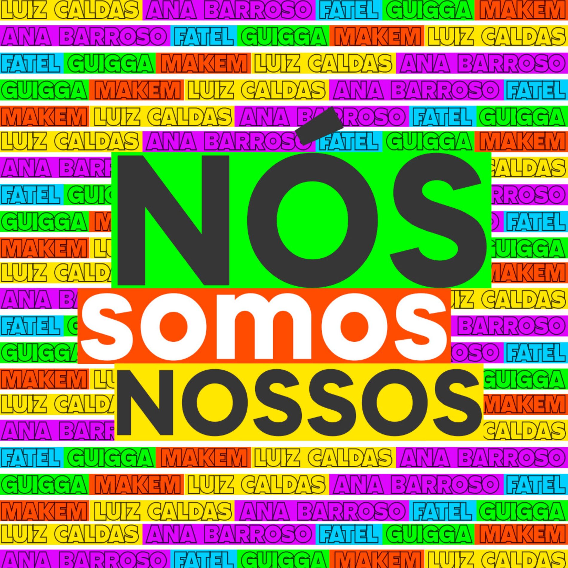 Album cover of Nós Somos Nossos