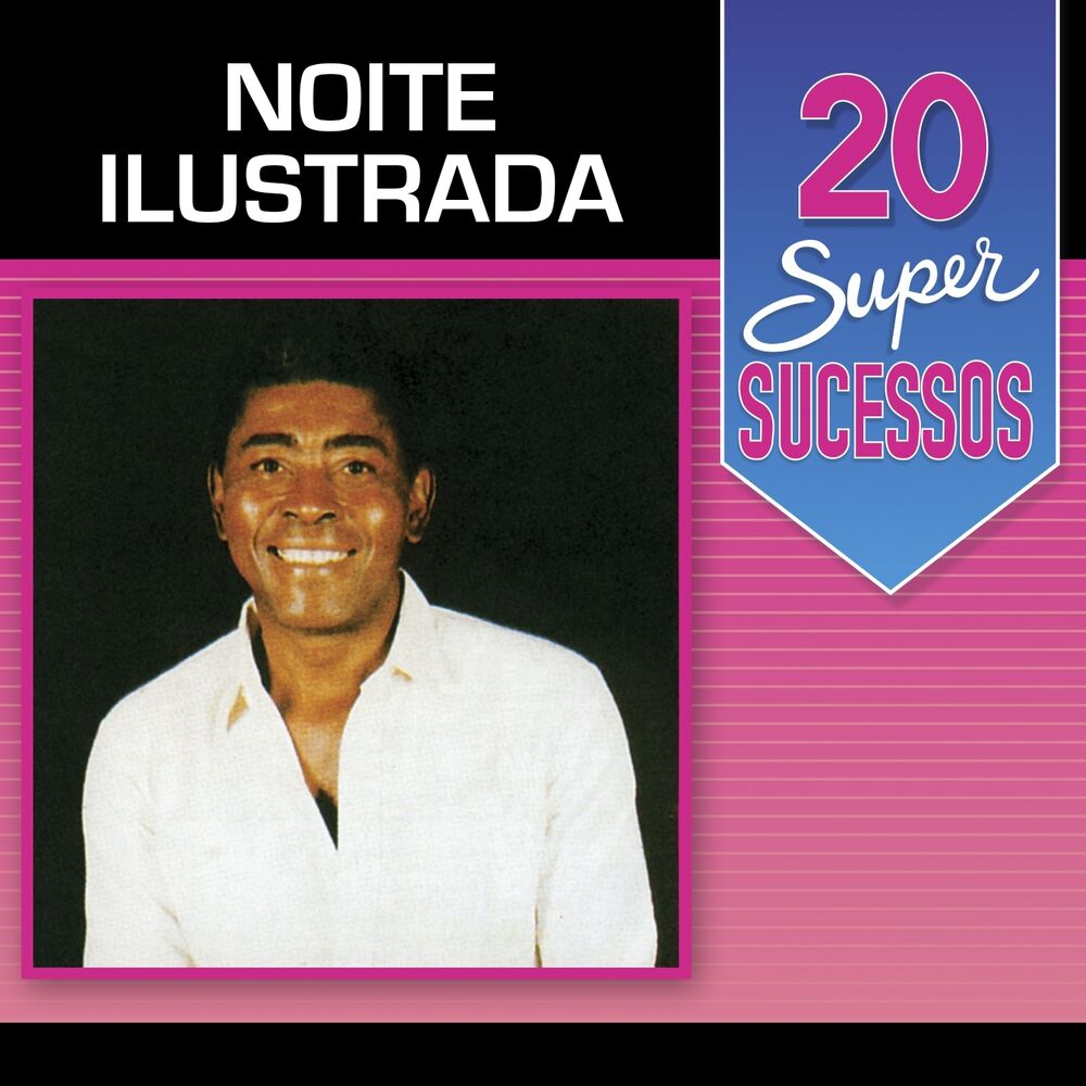 Picture of 20 Super Sucessos Noite Ilustrada