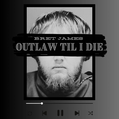 Outlaw Til I Die artwork