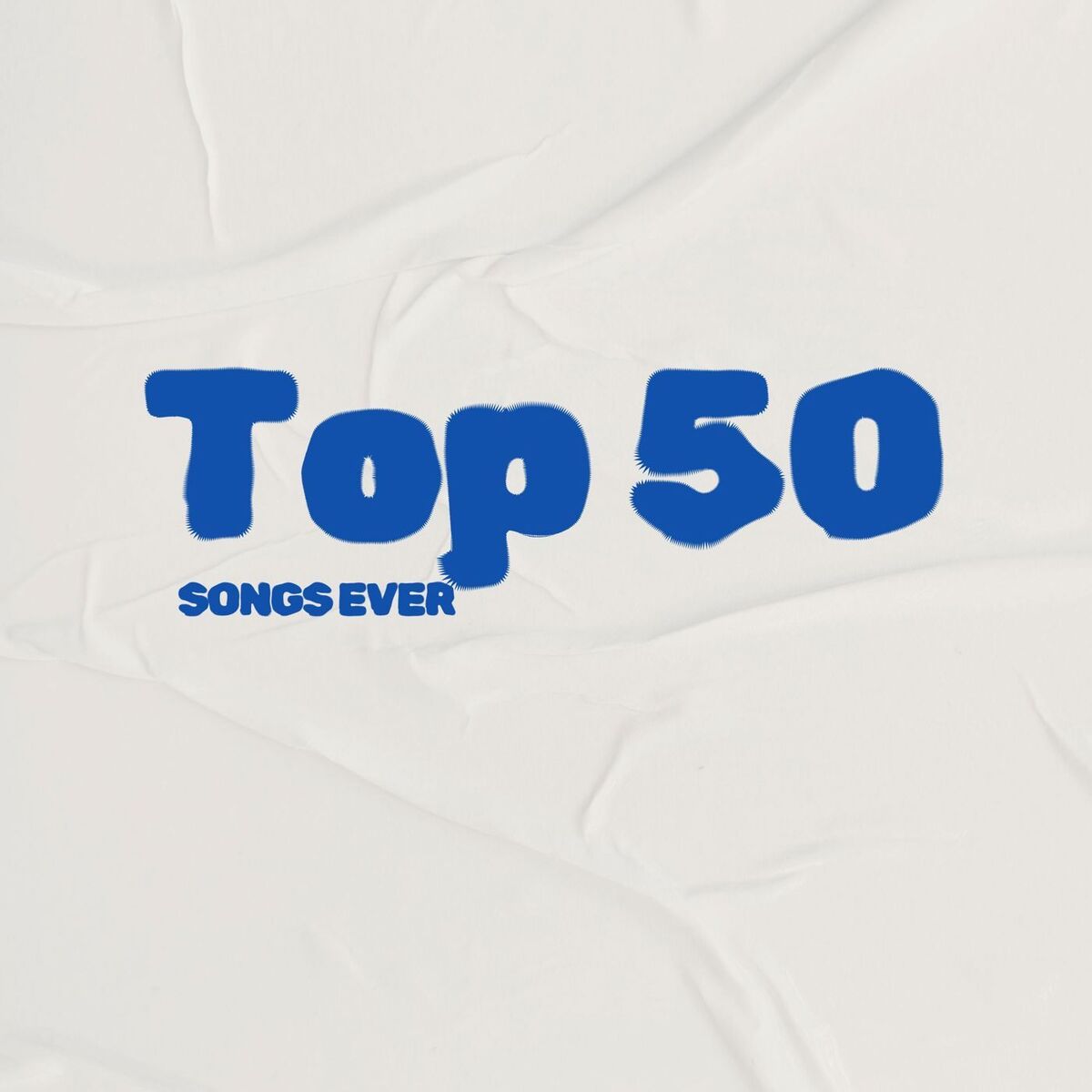 Album cover of Top 50 Songs Ever