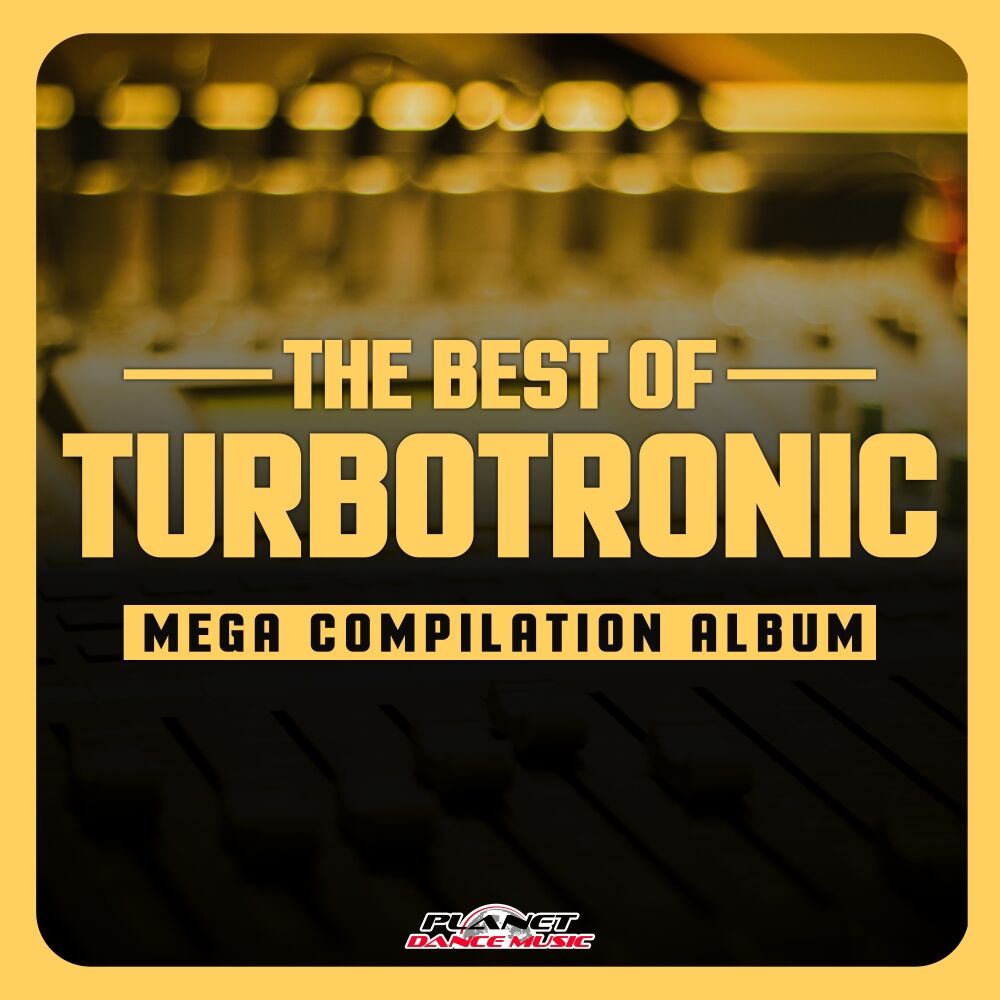 Picture of The Best of Turbotronic. Mega Compilation Album