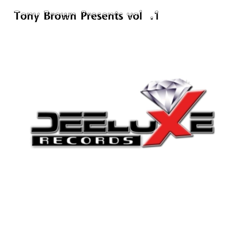 Picture of Tony Brown Presents Deeluxe Records, Vol.1