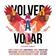 Volver A Volar (Versión Cumbia)