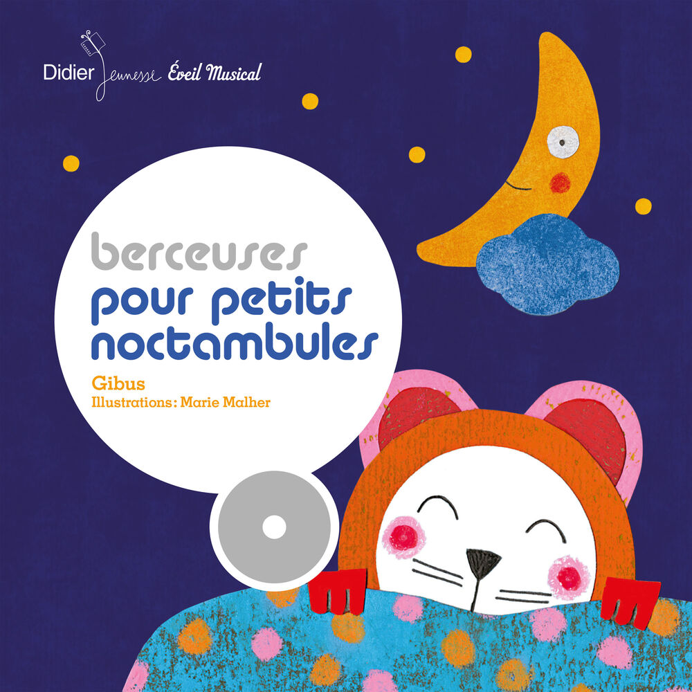 Picture of Berceuses pour petits noctambules