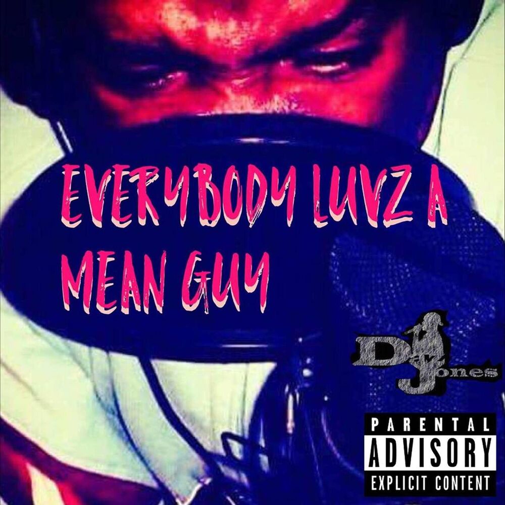 Picture of Everybody Luvz a Mean Guy