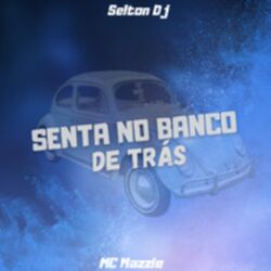 Cover of Senta no Banco de Trás