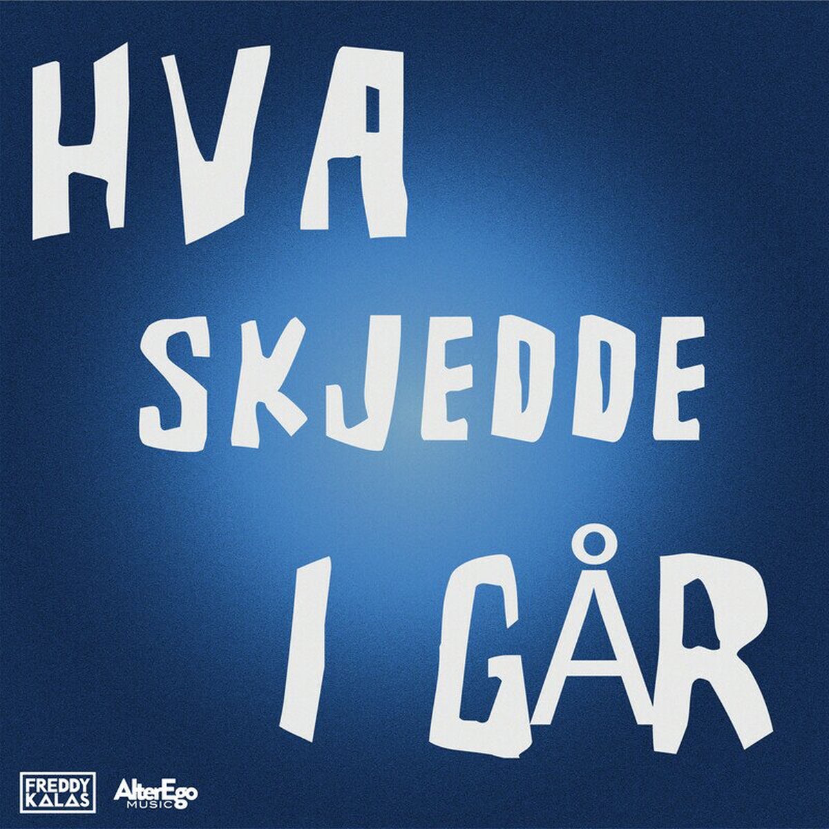 Album cover of Hva skjedde i går
