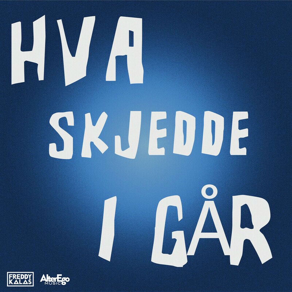 Album cover of Hva skjedde i går