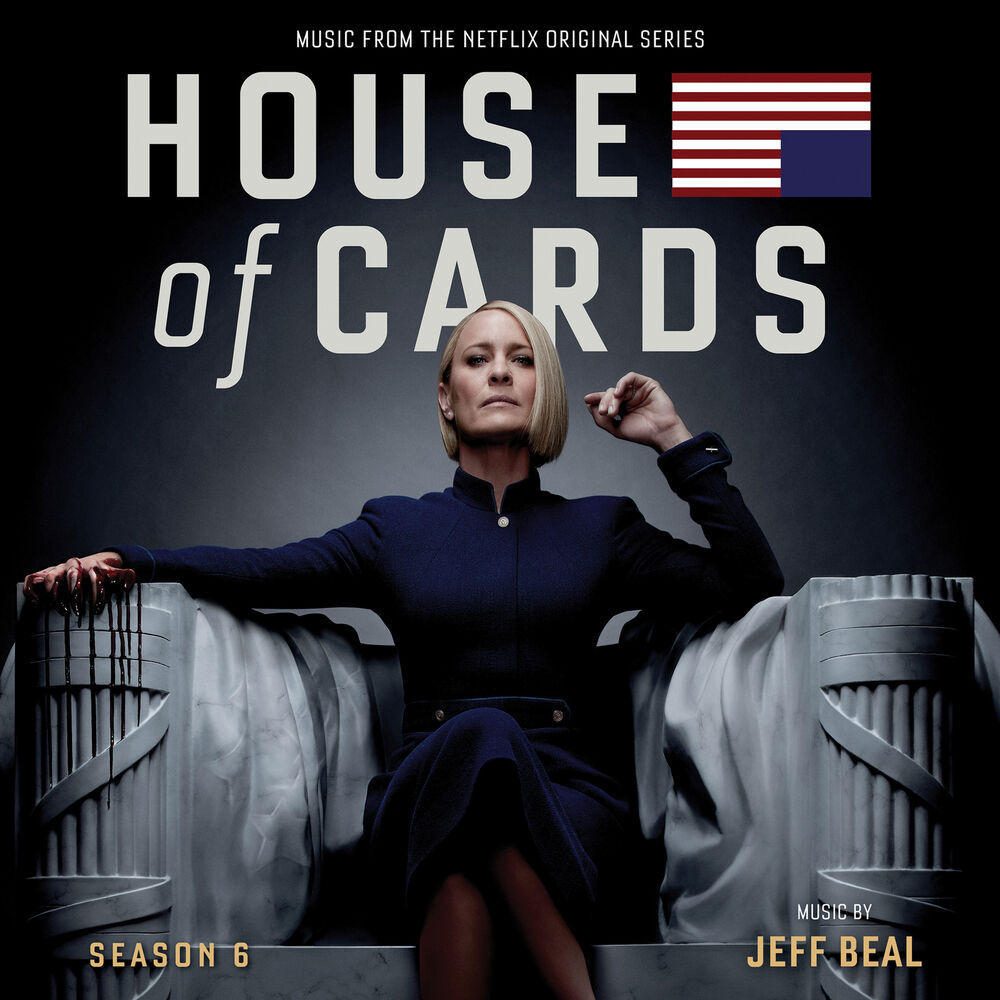 Picture of House Of Cards: Season 6 (Music From The Original Netflix Series)