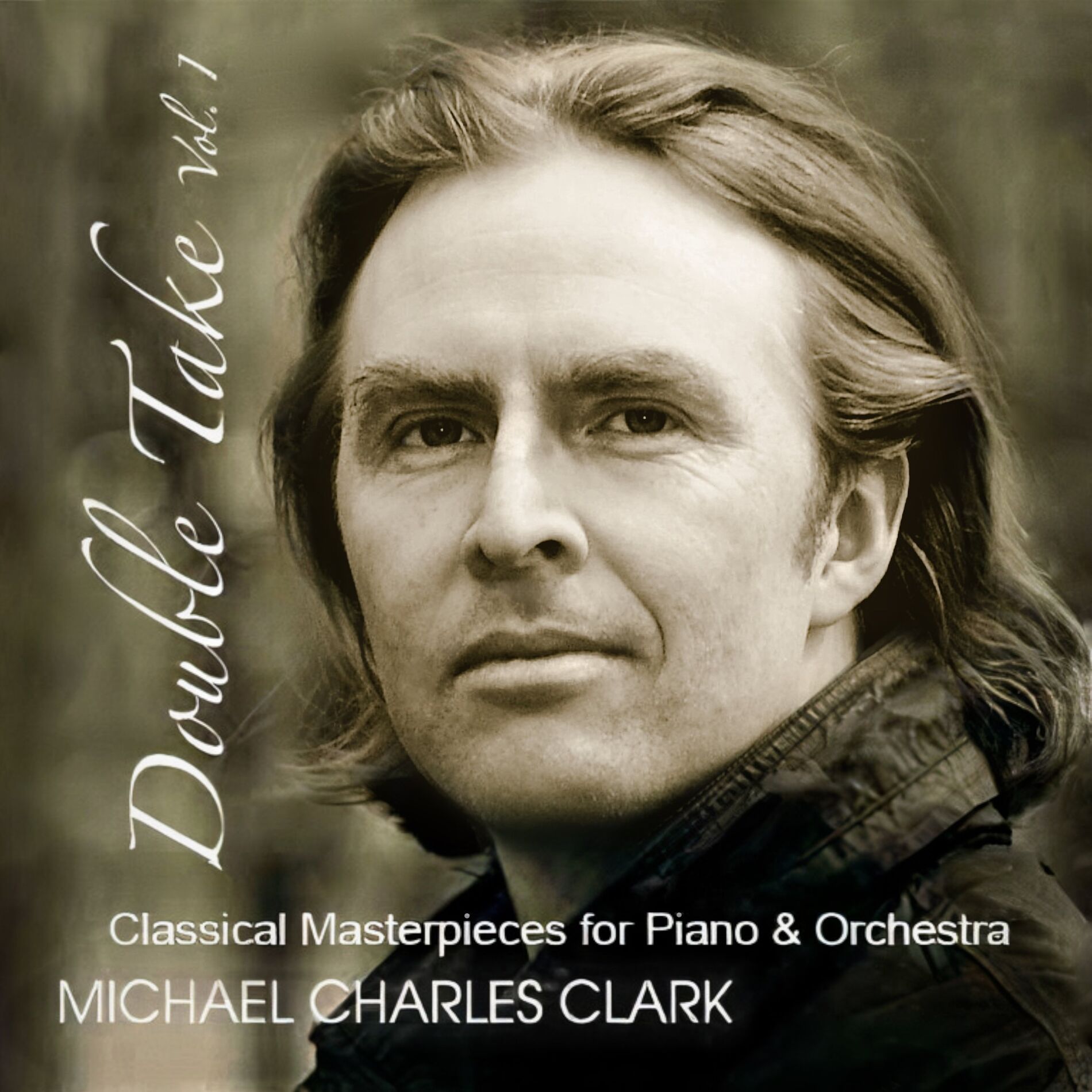 Album cover of Double Take, Vol. 1 (Classical Masterpieces for Piano & Orchestra) Michael Charles Clark