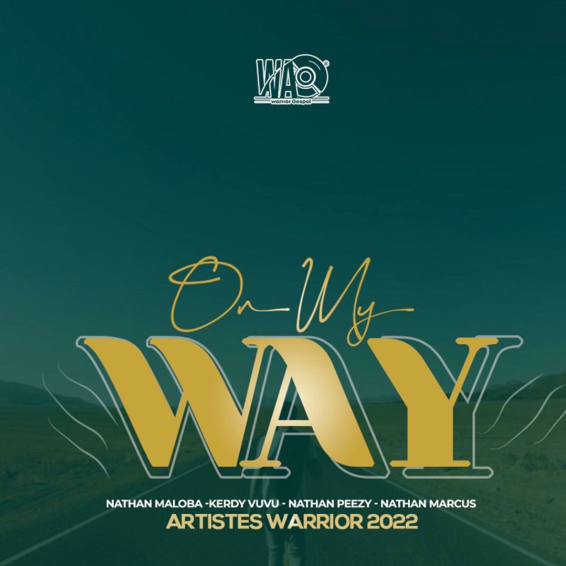 Album cover of On My way (feat. Kerdy vuvu, Nathan Maloba, Nathan Marcus M & Nathan Peezy)