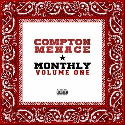 Cover of Compton Menace Monthly, Vol. 1