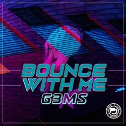 Cover of Bounce With Me