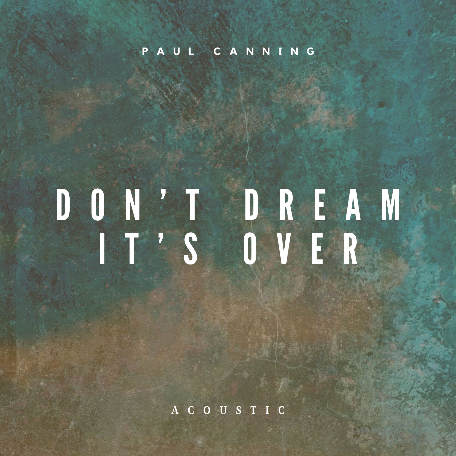 Album cover of Don’t Dream It’s Over
