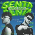 Senta Senta (anos 2000)