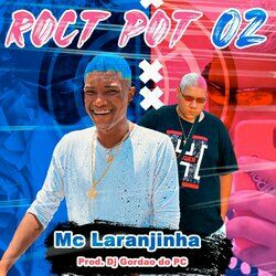 Cover of Roct Pot 02 (Mc Laranjinha)