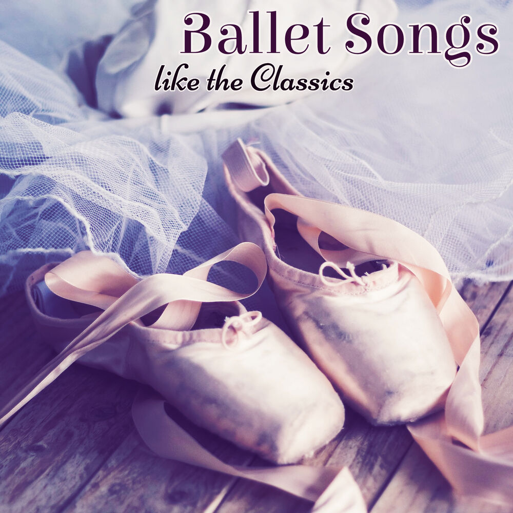 Picture of Ballet Songs like the Classics – Orchestra and Piano Music for Ballet, Choreography and Modern Dance Improvisations