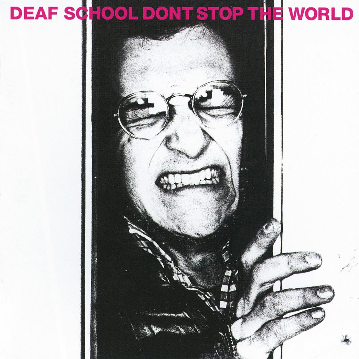 Deaf School - Don't Stop The World | Deezer