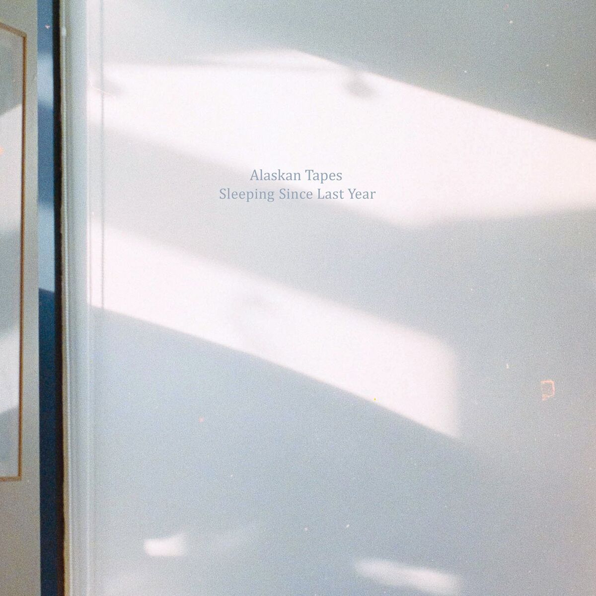 Album cover of Sleeping Since Last Year