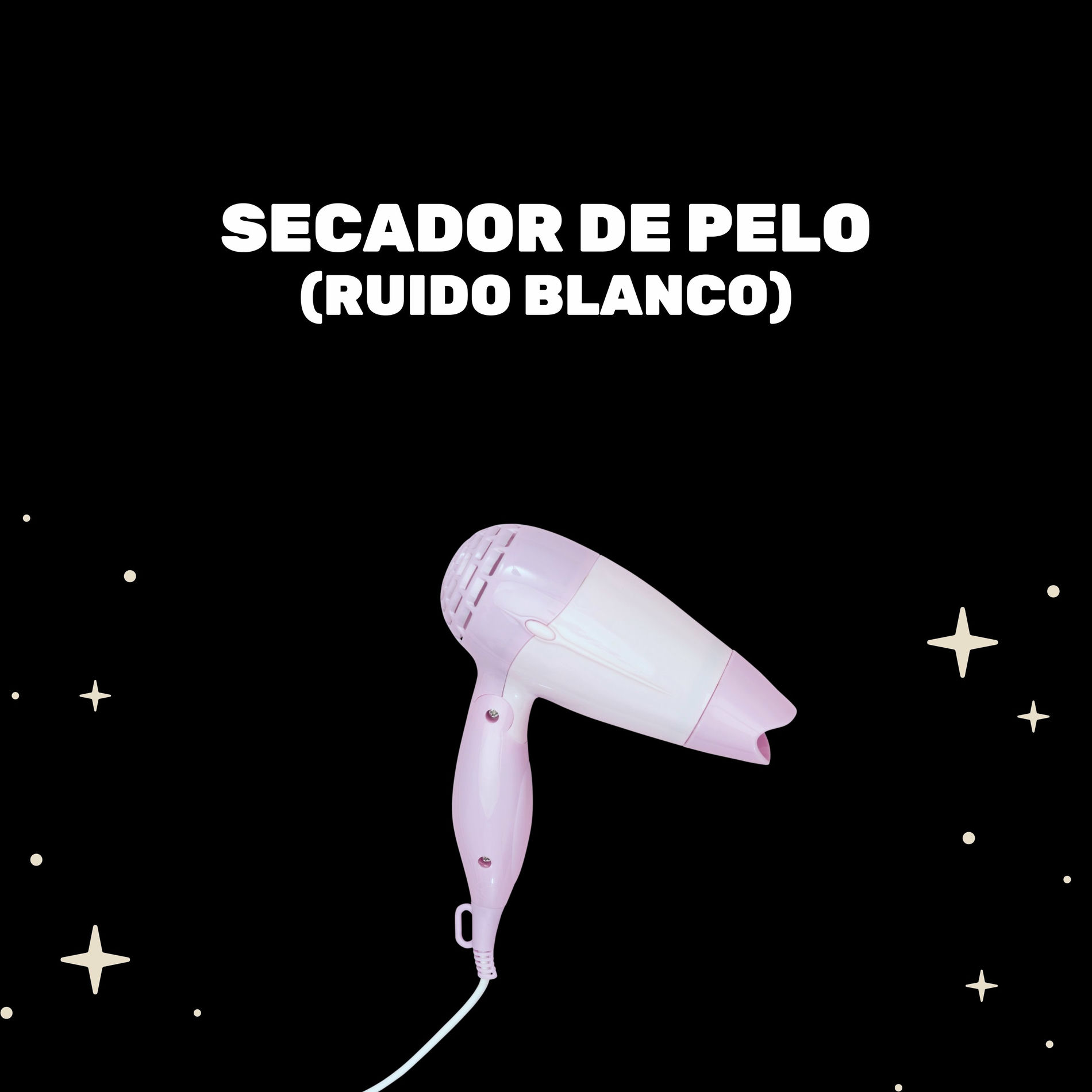 Album cover of Secador De Pelo (Ruido Blanco)