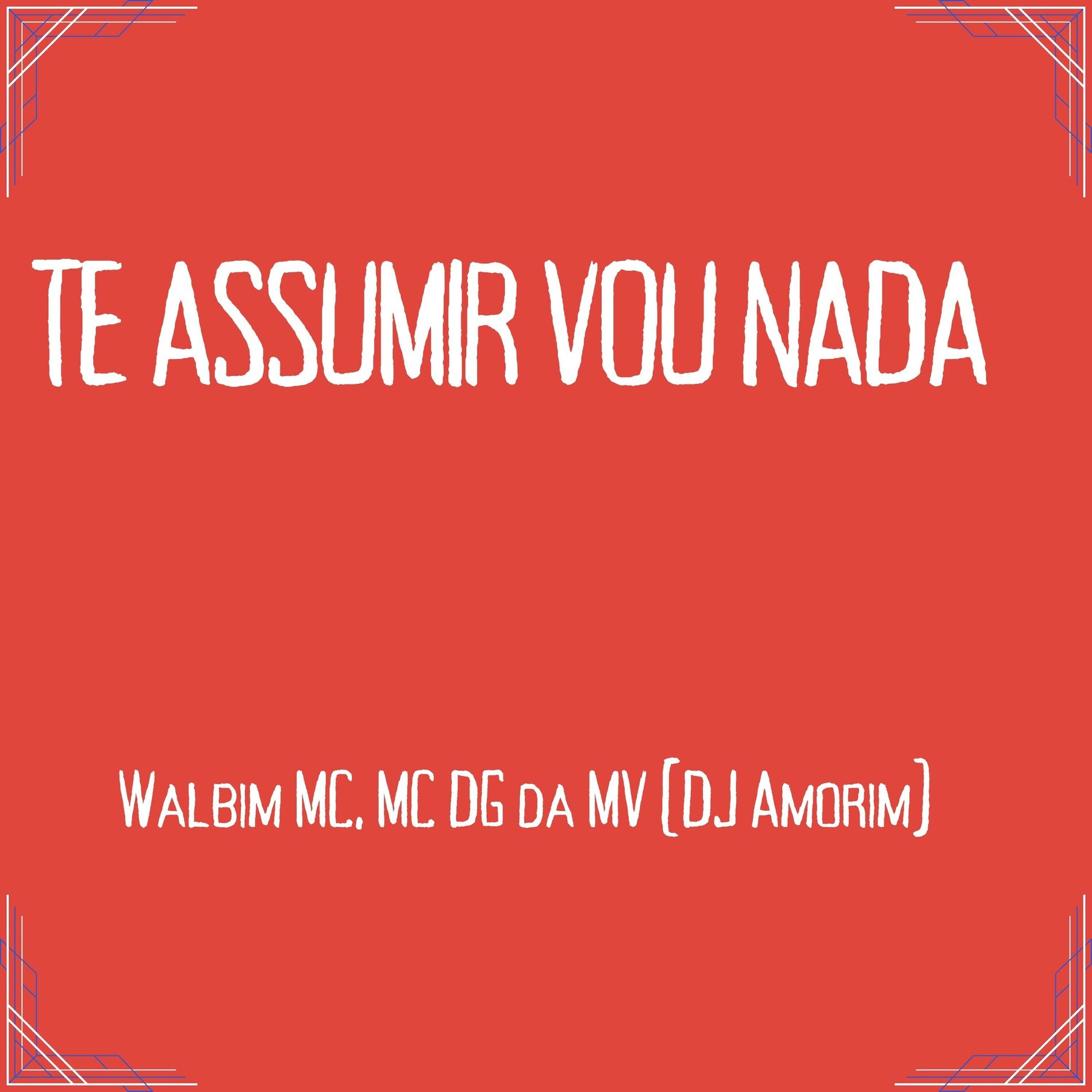 Album cover of Te Assumir Vou Nada